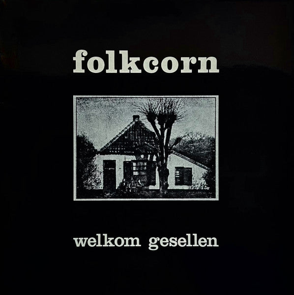 Folkcorn : Welkom Gesellen (LP)