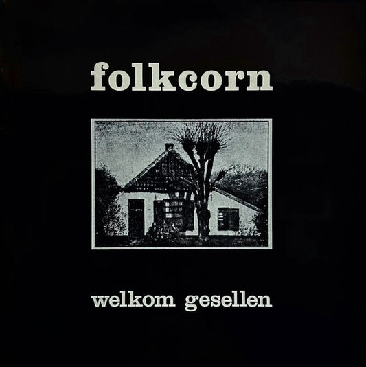 Folkcorn : Welkom Gesellen (LP)