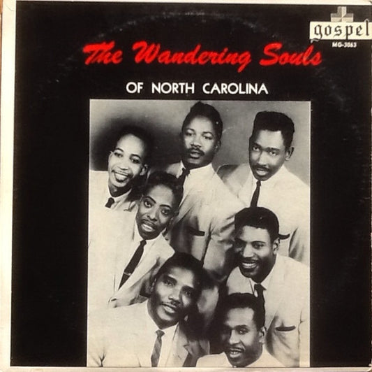 The Wandering Souls : The Wandering Souls Of North Carolina (LP)