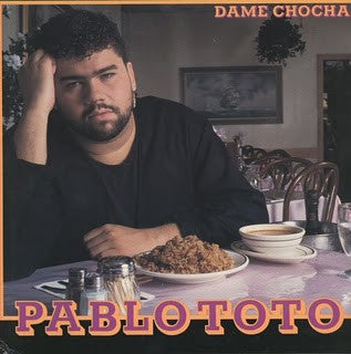 Pablo Toto : Dame Chocha (LP, Album)