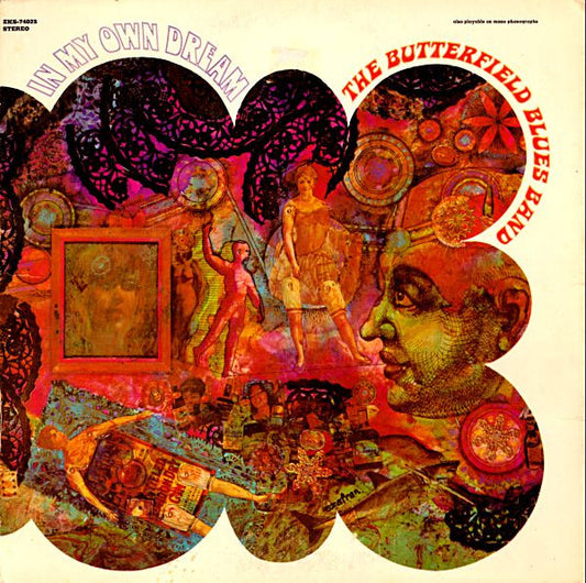 The Paul Butterfield Blues Band : In My Own Dream (LP, Album, All)