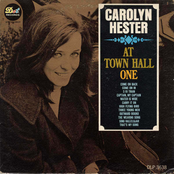 Carolyn Hester : At Town Hall, One (LP, Album, Mono, Ind)