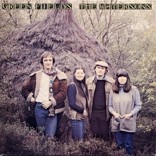 The Watersons : Green Fields (LP)