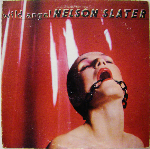 Nelson Slater : Wild Angel (LP, Album)