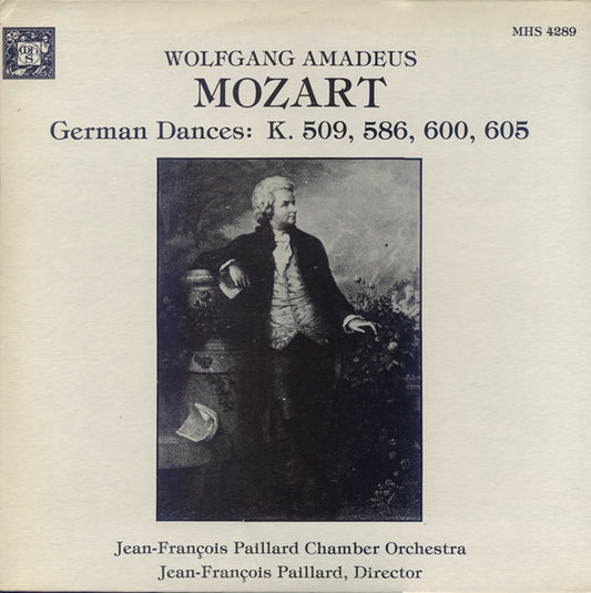 Wolfgang Amadeus Mozart, Orchestre De Chambre Jean-François Paillard, Jean-François Paillard : German Dances: K. 509, 586, 600, 605 (LP, Album, RE)