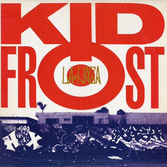 Kid Frost : La Raza (12", Maxi)