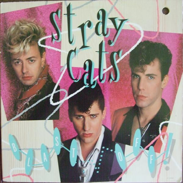 Stray Cats : Blast Off (LP, Album)