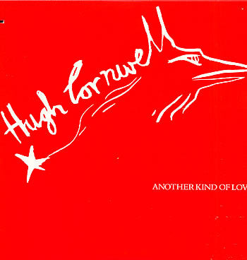 Hugh Cornwell : Another Kind Of Love (12", Single, Promo)