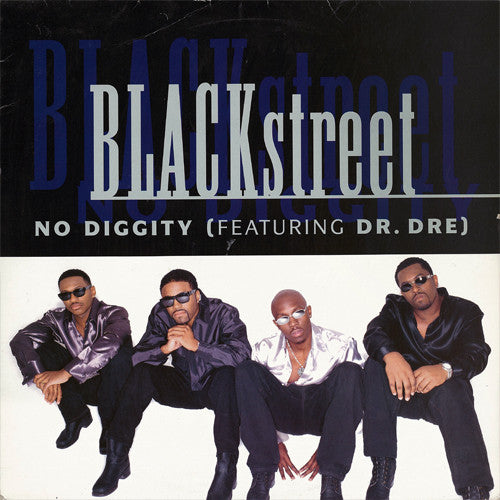 Blackstreet Featuring Dr. Dre : No Diggity (12")