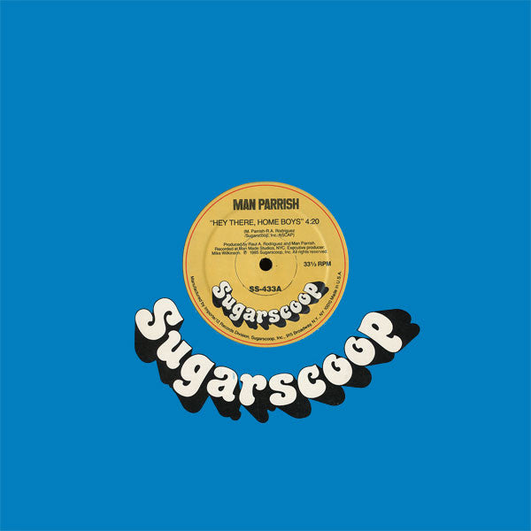 Man Parrish : Hey There, Home Boys (12")