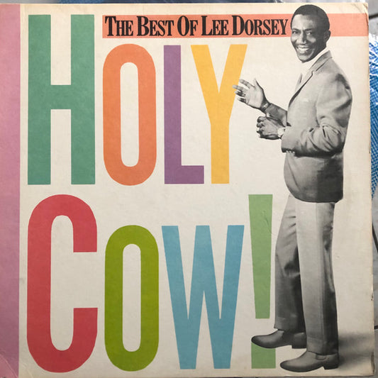 Lee Dorsey : Holy Cow! The Best Of Lee Dorsey (LP, Comp, Mono, Ind)