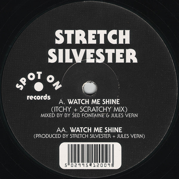 Stretch Silvester : Watch Me Shine (12")