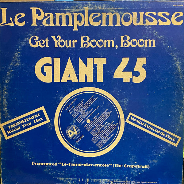 Le Pamplemousse : Get Your Boom, Boom (Around The Room) (12")