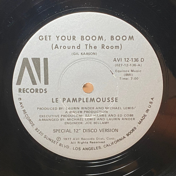 Le Pamplemousse : Get Your Boom, Boom (Around The Room) (12")