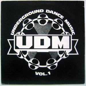 Various : Underground Dance Music Vol. 1 (LP, Comp, Promo)