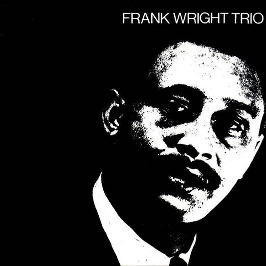 Frank Wright Trio : Frank Wright Trio (LP, RE)