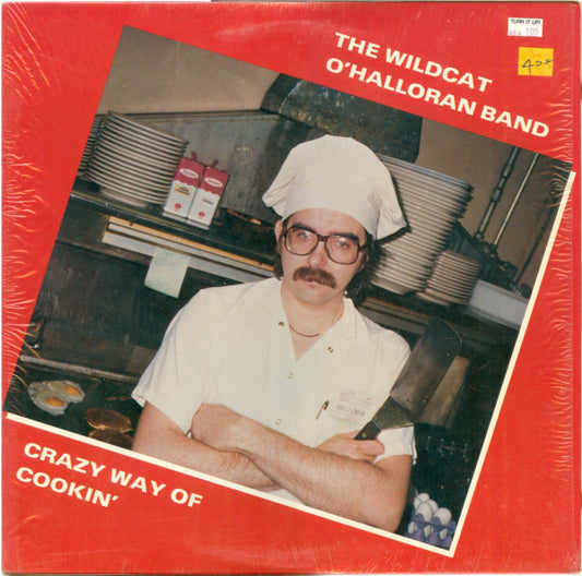 The Wildcat O'Halloran Band : Crazy Way Of Cookin' (12")