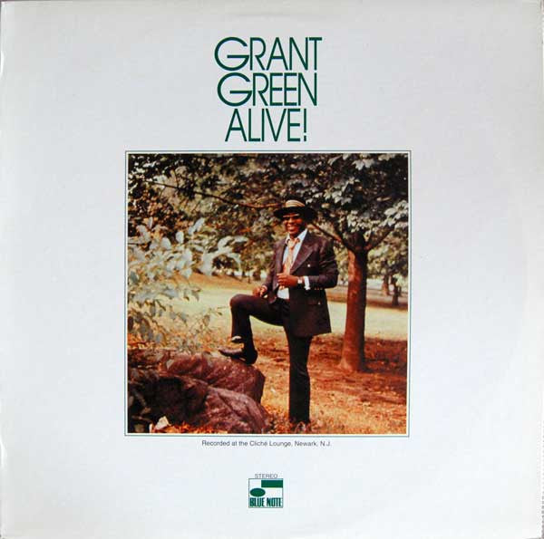 Grant Green : Alive! (LP, Album, RE)