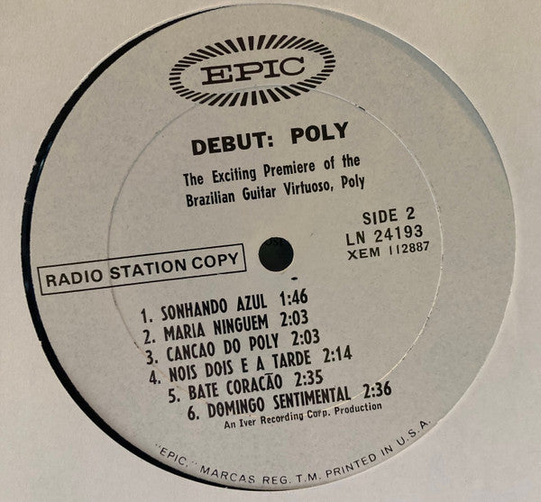 Poly (7) : Debut:Poly The Exciting Premiere Of The Brazilian Guitar Virtuoso, Poly (LP, Album, Mono, Promo)