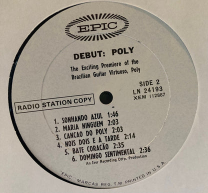 Poly (7) : Debut:Poly The Exciting Premiere Of The Brazilian Guitar Virtuoso, Poly (LP, Album, Mono, Promo)