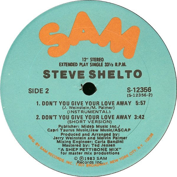 Steve Shelto : Don't You Give Your Love Away (12", Single)