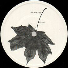 B Recordings : Instant (2x10")