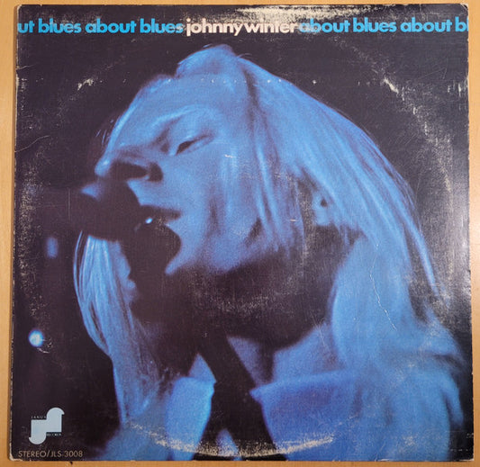 Johnny Winter : About Blues (LP, Comp, Pit)