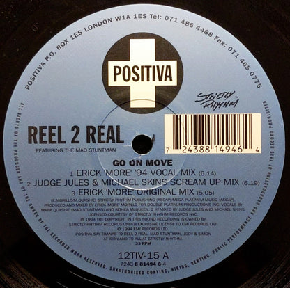 Reel 2 Real Featuring The Mad Stuntman : Go On Move (12", Single)