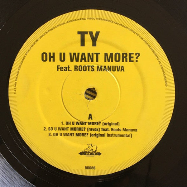 Ty Feat. Roots Manuva : Oh U Want More? (12")