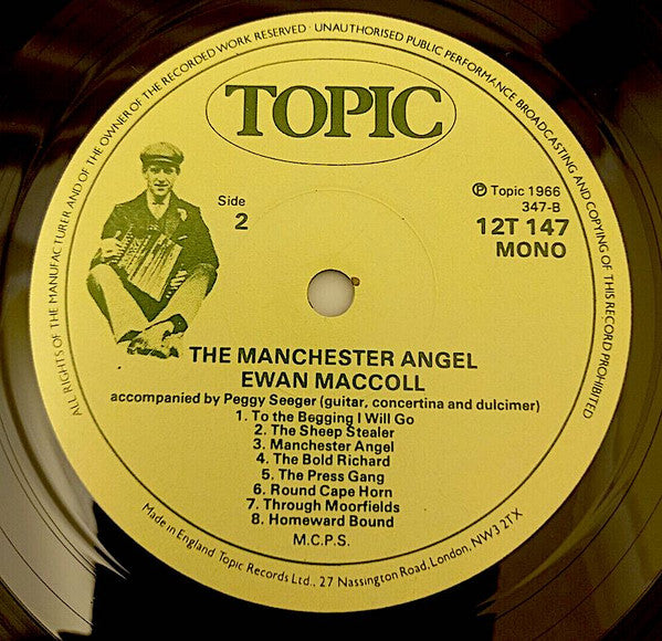 Ewan MacColl With Peggy Seeger : The Manchester Angel - Traditional English Songs (LP, Album, Mono, RE, Yel)
