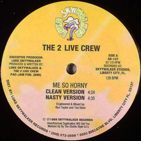 The 2 Live Crew : Me So Horny / Get The Fuck Out Of My House (12", RE, Unofficial)