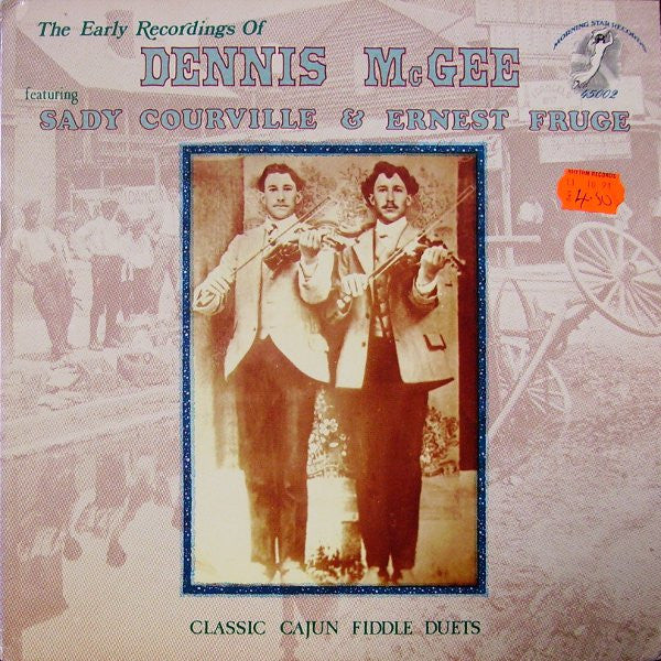 Dennis McGee : The Early Recordings Of Dennis McGee (LP, Comp)