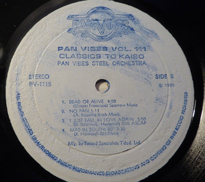 Pan Vibes Steel Orchestra : Classics To Kaiso 1980 - Pan Vibes Vol. 111 (LP)