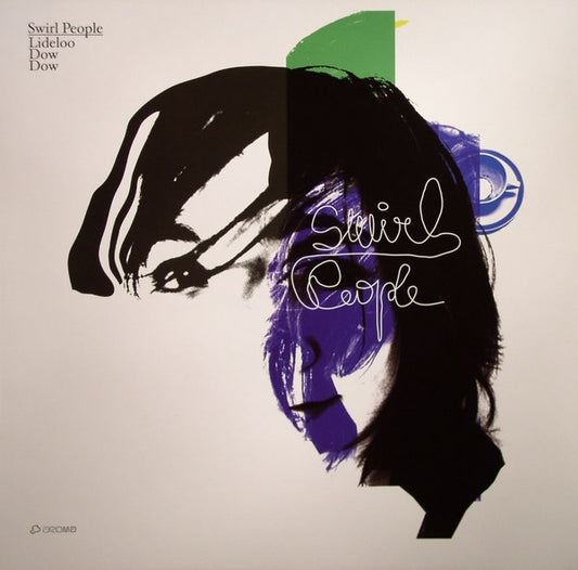 Swirl People : Lideloo Dow Dow (12")