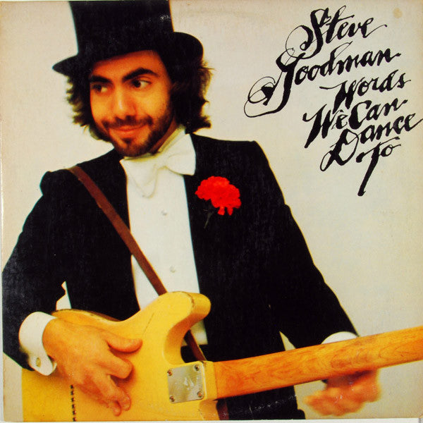 Steve Goodman : Words We Can Dance To (LP, Album, Ter)