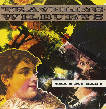 Traveling Wilburys : She's My Baby (12", Single)