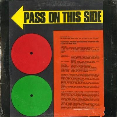 Thornton, Fradkin & Unger And Big Band : Pass On This Side (LP, Album)