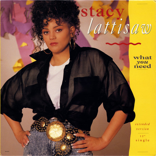 Stacy Lattisaw : What You Need (Extended Version) (12", Single)