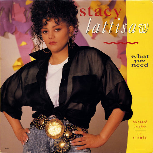 Stacy Lattisaw : What You Need (Extended Version) (12", Single)