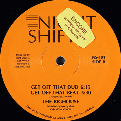 The Bighouse : Get Off That Wall (12")