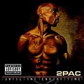 2Pac - Until the End of Time [Explicit Content] (2 Cd's)