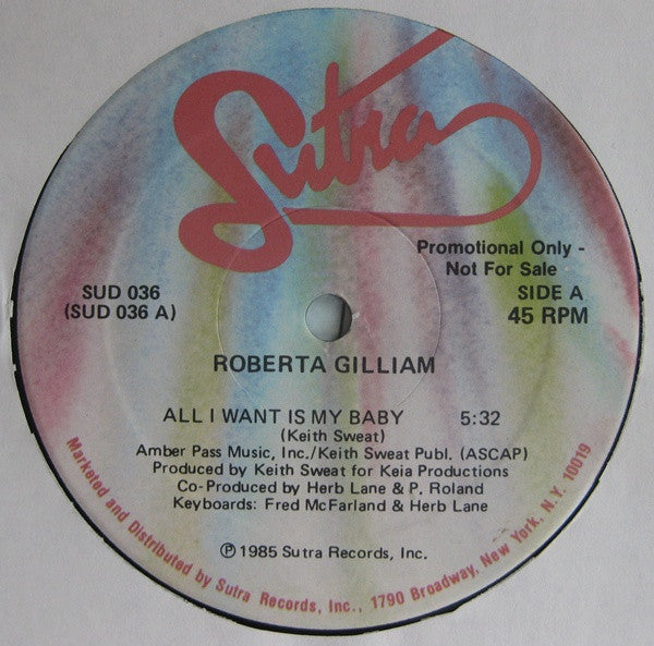 Roberta Gilliam : All I Want Is My Baby (12", Promo)