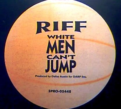 Riff : White Men Can't Jump (12", Promo)