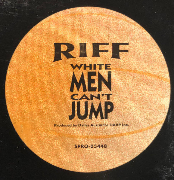 Riff : White Men Can't Jump (12", Promo)