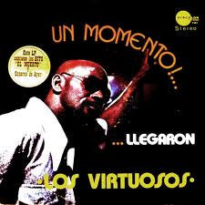 Los Virtuosos : Un Momento !…Llegaron Los Virtuosos  (LP, Album, RE)