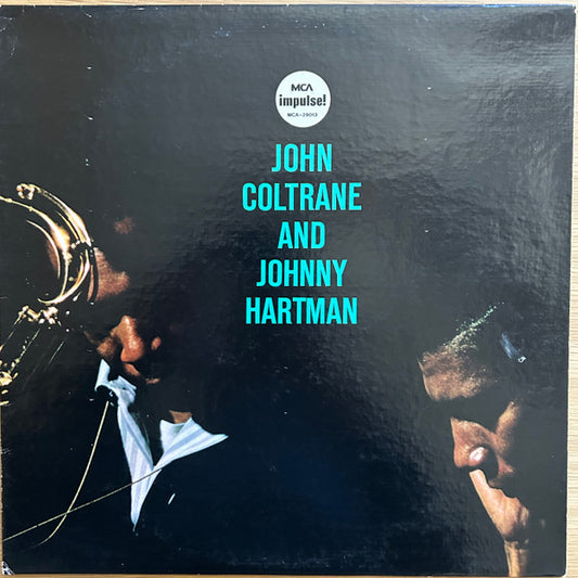 John Coltrane And Johnny Hartman : John Coltrane And Johnny Hartman (LP, Album, Mono, RE, Glo)