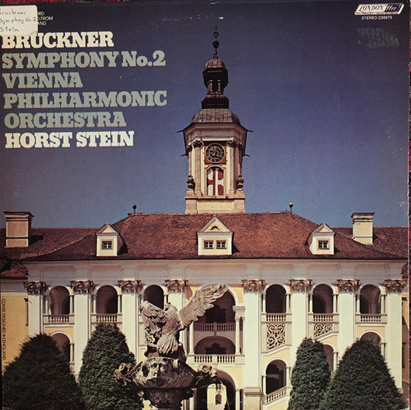 Anton Bruckner - Wiener Philharmoniker, Horst Stein : Symphony No. 2 (LP, Album)