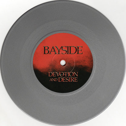 Bayside : Devotion And Desire (7", S/Sided, Ltd, Sil)