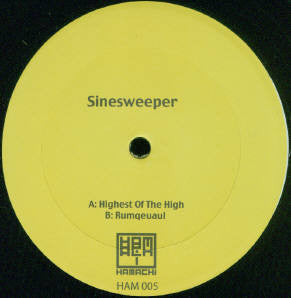 Sinesweeper : Highest Of The High / Rumqeuaul (12")