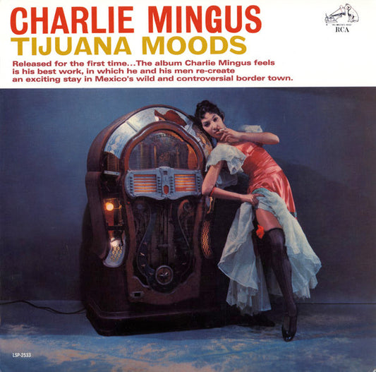 Charles Mingus : Tijuana Moods (LP, Album, RE, RM, RP)